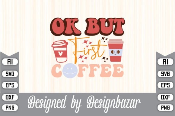 Download Ok but First Coffee - But first coffee Collection
