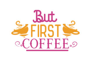 Download But First Coffee&nbsp; - But first coffee Collection